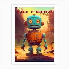 No Fear! Art Print