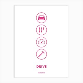 Drive Art Print