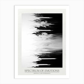 Spectrum Of Emotions Abstract Black And White 8 Poster Art Print