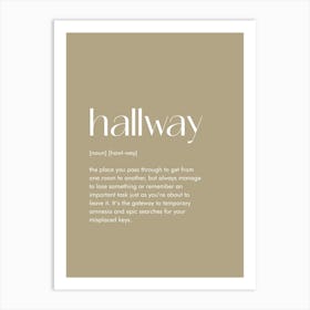 Hallway Definition Prints 01 Art Print