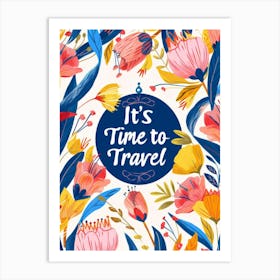 It'S Time To Travel 2 Art Print