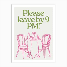 Please leave by 9 p.m! Trendy Vintage Art Print