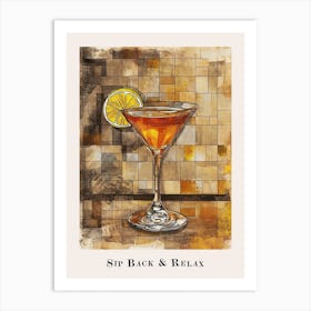 Sip Back & Relax Cocktail Poster Art Print