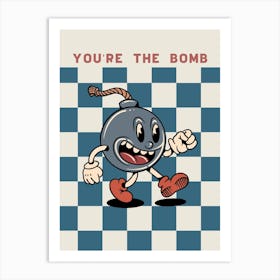 Vintage Retro Style Cartoon with Checkerboard Background Print - "you're the bomb" - Cool Art Prints for Skater Kids Art Print
