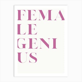 female genius 2 Art Print