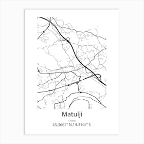 Matulji,Croatia Minimalist Map Art Print