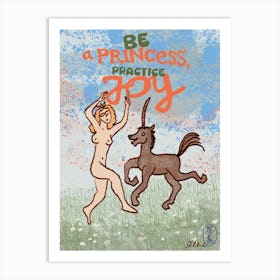 Be a Princess, practice Joy Art Print