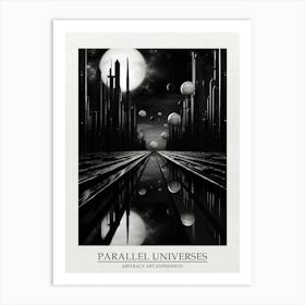 Parallel Universes Abstract Black And White 4 Poster Art Print