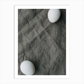 White Eggs On A Grey Cloth Art Print