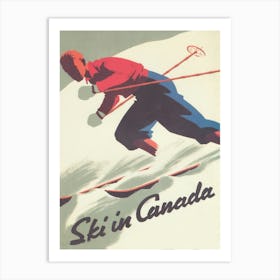 Ski In Canada Vintage Ski Poster 3 Art Print