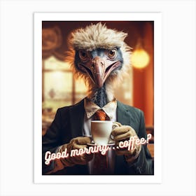 Ostrich coffee morning 2 Art Print