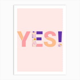Colourful Yes Art Print