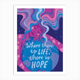 There is Hope Art Print