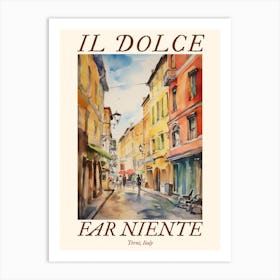Il Dolce Far Niente Terni, Italy Watercolour Streets 2 Poster Art Print