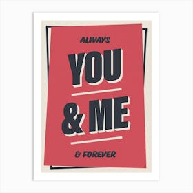 You and Me, Always and Forever (Red) Art Print