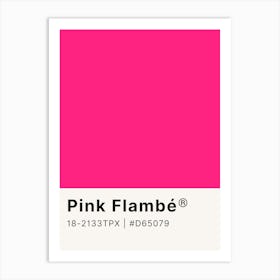 Pink Flambee Art Print