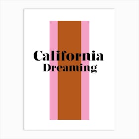 California Dreaming Retro Art Print