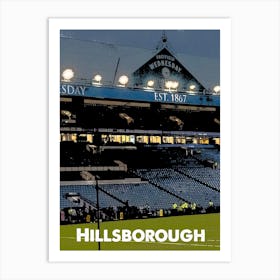 Hillsborough, Sheffield Wednesday, Stadium, Football, Art, Soccer, Wall Print, Art Print Art Print