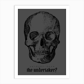 Funny Skull Undertaker Sign Art Print