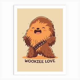 Wookiee Love Art Print