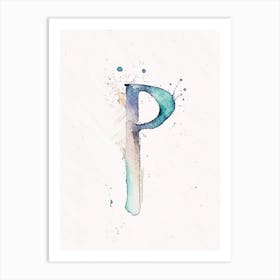 P, Letter, Alphabet Minimalist Watercolour 1 Art Print