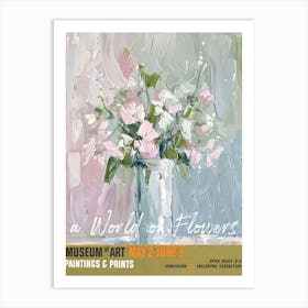 A World Of Flowers, Van Gogh Exhibition Sweet Peas 3 Art Print