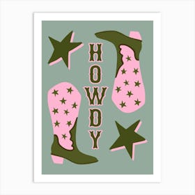 Cowboy Boots Howdy Pink and Green Art Print