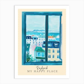 My Happy Place Reykjavik 4 Travel Poster Art Print