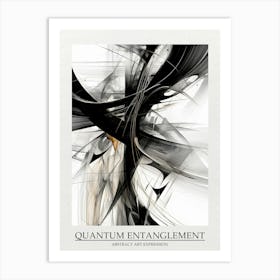Quantum Entanglement Abstract Black And White 6 Poster Art Print