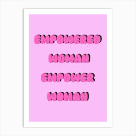 Empowered Woman Art Print