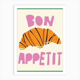 Bon Appétit Croissant Poster Art Print