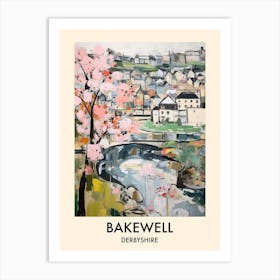 Bakewell (Derbyshire) Painting 1 Travel Poster Art Print