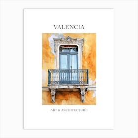 Valencia Travel And Architecture Poster 3 Art Print