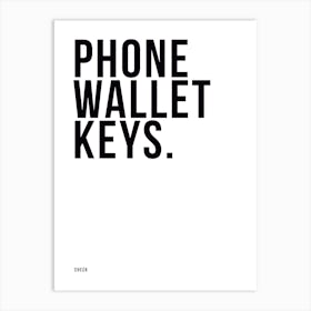 Phone Wallet Keys Art Print