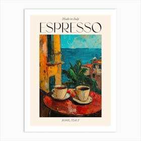Rome Espresso Made In Italy 5 Poster Art Print