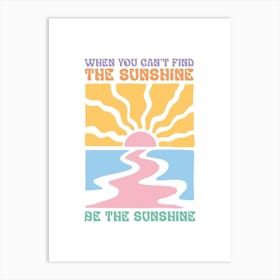 Be the Sunshine poster, You Are My Sunshine Wall Art, Mother's Day Gift, Hello Sunshine Print, Summer Vibes Decor Art Print