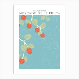Mercado De La Fruta Raspberries Illustration 7 Poster Art Print