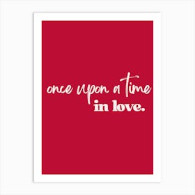 Once Upon A Time Red Art Print