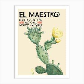 Mexican El Maestro Prickle Pear Cacuts Flower 2 Art Print