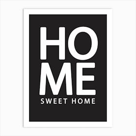 Home Sweet Home Art Print