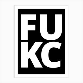 Fuck in bold Art Print