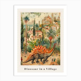 Dinosaur In An Ancient Village 2 Poster Art Print
