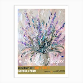 A World Of Flowers, Van Gogh Exhibition Lavender 1 Art Print