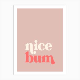 Nice Bum - Pink Bathroom Art Print