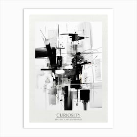 Curiosity Abstract Black And White 3 Poster Art Print