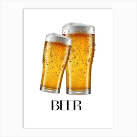 Beer Glasses On A White Background Art Print