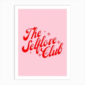 The Selflove Club Art Print