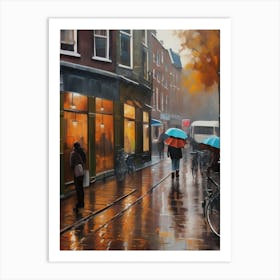 Amsterdam cafes, autumn season, rain, autumn oil colours.Faded colours,People passing on the street, winter clothes, rain umbrellas..10 1 Art Print