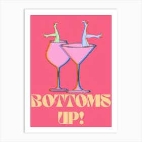 Bottoms Up Art Print