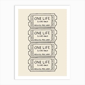 One Life Art Print